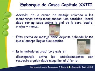 Los cubre ojos o tapas de los ojos son una necesidad absoluta si el peligro del colapso del globo ocular debe ser evitado.