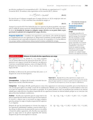 °± »´7½¬®·½± ³»¼·¿²¬» ´¿ ½±®®»­°±²¼»²½·¿ Ê Û¼ò ß¼»³?­ô ­« ½¿°¿½·¬¿²½·¿ »­ Ý »ðßñ¼
ø»½«¿½·-² îêòí÷ò Í· ­«­¬·¬«§» »­¬¿­ »¨°®»­·±²»­ »² ´¿ »½«¿½·-² îêòïïô ±¾¬·»²»
øîêòïî÷Ë ï
î
Ððß
¼
ïÛî
¼î
î ï
î ïÐðß¼îÛî
Û² ª·­¬¿ ¼» ¯«» »´ ª±´«³»² ±½«°¿¼± °±® »´ ½¿³°± »´7½¬®·½± »­ ß¼ô ´¿ »²»®¹3¿ °±® ½¿¼¿ «²·ó
¼¿¼ ¼» ª±´«³»² «Û Ëñß¼ô ½±²±½·¼¿ ½±³± ¼»²­·¼¿¼ ¼» »²»®¹3¿ô »­
øîêòïí÷«Û
ï
î ÐðÛî
ß«²¯«» ´¿ »½«¿½·-² îêòïí º«» ¼»¼«½·¼¿ °¿®¿ «² ½¿°¿½·¬±® ¼» °´¿½¿­ °¿®¿´»´¿­ô »­¬¿ »¨°®»ó
­·-² »­ ª?´·¼¿ ¼» ³¿²»®¿ ¹»²»®¿´ô ·²¼»°»²¼·»²¬»³»²¬» ¼» ´¿ º«»²¬» ¼»´ ½¿³°± »´7½¬®·½±ò
Û­ ¼»½·®ô ´¿ ¼»²­·¼¿¼ ¼» »²»®¹3¿ »² ½«¿´¯«·»® ½¿³°± »´7½¬®·½± »² «² °«²¬± ¼¿¼± »­ °®±ó
°±®½·±²¿´ ¿´ ½«¿¼®¿¼± ¼» ´¿ ³¿¹²·¬«¼ ¼»´ ½¿³°± »´7½¬®·½±ò
Ð®»¹«²¬¿ ®?°·¼¿ îêòì Ý±²­·¼»®» ¬®»­ ½¿°¿½·¬±®»­ § «²¿ ¾¿¬»®3¿ò aÛ² ½«?´ ¼» ´¿­ ­·¹«·»²ó
¬»­ ½±³¾·²¿½·±²»­ ¼» ¬®»­ ½¿°¿½·¬±®»­ ­» ¿´³¿½»²¿®? ´¿ ³?¨·³¿ »²»®¹3¿ °±­·¾´» ½«¿²¼±
´¿ ½±³¾·²¿½·-² »­¬7 ½±²»½¬¿¼¿ ¿ ´¿ ¾¿¬»®3¿á ¿÷ Û² ­»®·»ô ¾÷ »² °¿®¿´»´±ô ± ½÷ ²± ¸¿§ ¼·º»®»²ó
½·¿ô °±®¯«» ¿³¾¿­ ½±³¾·²¿½·±²»­ ¿´³¿½»²¿®?² ´¿ ³·­³¿ ½¿²¬·¼¿¼ ¼» »²»®¹3¿ò
ÛÖÛÓÐÔÑ îêòì Î»¸¿½»® »´ ½·®½«·¬± ¼» ¼±­ ½¿°¿½·¬±®»­ ½±² ½¿®¹¿
Ü±­ ½¿°¿½·¬±®»­ô Ýï § Ýîô ¼±²¼» Ýï â Ýîô »­¬?² ½¿®¹¿¼±­
½±² ´¿ ³·­³¿ ¼·º»®»²½·¿ ¼» °±¬»²½·¿´ ·²·½·¿´ Ê·ò Ô±­ ½¿ó
°¿½·¬±®»­ ½±² ½¿®¹¿ ­» ®»¬·®¿² ¼» ´¿ ¾¿¬»®3¿ § ­«­ °´¿½¿­ ­»
½±²»½¬¿² ½±² °±´¿®·¼¿¼ ±°«»­¬¿ô ½±³± »² ´¿ ¹«®¿ îêòïî¿ò
Ü»­°«7­ ´±­ ·²¬»®®«°¬±®»­ Íï § Íî ­» ½·»®®¿² ½±³± »² ´¿
¹«®¿ îêòïî¾ò
ß÷ Ø¿´´¿® ´¿ ¼·º»®»²½·¿ ¼» °±¬»²½·¿´ º·²¿´ Êº »²¬®» ¿ § ¾
¼»­°«7­ ¼» ½»®®¿® ´±­ ·²¬»®®«°¬±®»­ò
ÍÑÔËÝ×MÒ
Ý±²½»°¬«¿´·¦¿® Ô¿ º·¹«®¿ îêòïî ¿§«¼¿ ¿ »²¬»²¼»® ´¿­ ½±²ó
º·¹«®¿½·±²»­ ·²·½·¿´ § º·²¿´ ¼»´ ­·­¬»³¿ò
Ý¿¬»¹±®·¦¿® Û² ´¿ º·¹«®¿ îêòïî¾ô °«»¼» °¿®»½»® ½±³± ­· ´±­ ½¿°¿½·¬±®»­ ­» ½±²»½¬¿®¿² »² °¿®¿´»´±ô °»®± ²± ¸¿§ ¾¿¬»®3¿ »²
»­¬» ½·®½«·¬± °¿®¿ ¿°´·½¿® «² ª±´¬¿¶» ¿ ¬®¿ª7­ ¼» ´¿ ½±³¾·²¿½·-²ò Ü»¾·¼± ¿ »­±ô »­¬» °®±¾´»³¿ ²± ­» °«»¼» ½´¿­·º·½¿® ½±³± «²±
»² »´ ¯«» ´±­ ½¿°¿½·¬±®»­ »­¬7² ½±²»½¬¿¼±­ »² °¿®¿´»´±ò Í» ´» °«»¼» ½´¿­·º·½¿® ½±³± «² °®±¾´»³¿ ¯«» ·²ª±´«½®¿ «² ­·­¬»³¿
¿·­´¿¼± °¿®¿ ½¿®¹¿ »´7½¬®·½¿ò Ô¿­ °´¿½¿­ ·¦¯«·»®¼¿­ ¼» ´±­ ½¿°¿½·¬±®»­ º±®³¿² «² ­·­¬»³¿ ¿·­´¿¼± °±®¯«» ²± ­» ½±²»½¬¿² ¿ ´¿­
°´¿½¿­ ¼»®»½¸¿­ ³»¼·¿²¬» ½±²¼«½¬±®»­ò
ß²¿´·¦¿® Û­½®·¾¿ «²¿ »¨°®»­·-² °¿®¿ ´¿ ½¿®¹¿ ¬±¬¿´ »² ´¿­
°´¿½¿­ ·¦¯«·»®¼¿­ ¼»´ ­·­¬»³¿ ¿²¬»­ ¼» ¯«» ´±­ ·²¬»®®«°¬±®»­
­» ½·»®®»²ô § ±¾­»®ª» ¯«» »­ ²»½»­¿®·± «² ­·¹²± ²»¹¿¬·ª±
°¿®¿ Ïî· °±®¯«» ´¿ ½¿®¹¿ »² ´¿ °´¿½¿ ·¦¯«·»®¼¿ ¼»´ ½¿°¿½·¬±®
Ýî »­ ²»¹¿¬·ª¿æ
Ü»­°«7­ ¼» ¯«» ´±­ ·²¬»®®«°¬±®»­ ­» ½·»®®¿²ô ´¿­ ½¿®¹¿­ »²
´±­ ½¿°¿½·¬±®»­ ·²¼·ª·¼«¿´»­ ½¿³¾·¿² ¿ ²«»ª±­ ª¿´±®»­ Ïïº §
Ïîº ¬¿´ ¯«» ´¿ ¼·º»®»²½·¿ ¼» °±¬»²½·¿´ ¼» ²«»ª± »­ ´¿ ³·­³¿
¿ ¬®¿ª7­ ¼» ¿³¾±­ ½¿°¿½·¬±®»­ô Êºò Û­½®·¾¿ «²¿ »¨°®»­·-²
°¿®¿ ´¿ ½¿®¹¿ ¬±¬¿´ »² ´¿­ °´¿½¿­ ·¦¯«·»®¼¿­ ¼»´ ­·­¬»³¿
¼»­°«7­ ¼» ¯«» ´±­ ·²¬»®®«°¬±®»­ ­» ½·»®®¿²æ
õ ›
Ïï·
õ
¾¿
¿÷
›
Ýï
Ï î·
› õ
Ýî
Íï Íî
õ
¾¿
¾÷
›
Íï Íî
Ïïº
Ýï
Ï îº Ýî
Ú·¹«®¿ îêòïî øÛ¶»³°´± îêòì÷ ¿÷ Ü±­ ½¿°¿½·¬±®»­ ­» ½¿®¹¿² ½±² ´¿
³·­³¿ ¼·º»®»²½·¿ ¼» °±¬»²½·¿´ ·²·½·¿´ § ­» ½±²»½¬¿² «²± ½±² ±¬®± ½±² ´¿­
°´¿½¿­ ¼» ­·¹²± ±°«»­¬± »² ½±²¬¿½¬± ½«¿²¼± ´±­ ·²¬»®®«°¬±®»­ ­» ½·»®®¿²ò
¾÷ Ý«¿²¼± ´±­ ·²¬»®®«°¬±®»­ ­» ½·»®®¿²ô ´¿­ ½¿®¹¿­ ­» ®»¼·­¬®·¾«§»²ò
ï÷ Ï · Ï ï· Ï î· Ýï ~Ê· Ýî ~Ê· ïÝï Ýîî ~Ê·
Ü»²­·¼¿¼ ¼» »²»®¹3¿ »²
«² ½¿³°± »´7½¬®·½±
ÐÎÛÊÛÒÝ×MÒ ÜÛ Î×ÛÍÙÑÍ
ÑÝËÔÌÑÍ îêòì
Ò± ­» ¬®¿¬¿ ¼» «² ²«»ª± ¬·°± ¼»
»²»®¹3¿
Ô¿ »²»®¹3¿ ½±²±½·¼¿ »² ´¿
»½«¿½·-² îêòïí ²± »­ «² ²«»ª±
¬·°± ¼» »²»®¹3¿ò Ô¿ »½«¿½·-²
¼»­½®·¾» ´¿ º¿³·´·¿® »²»®¹3¿
°±¬»²½·¿´ »´7½¬®·½¿ ¿­±½·¿¼¿
½±² «² ­·­¬»³¿ ¼» ½¿®¹¿­
º«»²¬» ­»°¿®¿¼¿­ò Ô¿ »½«¿½·-²
îêòïí °®±°±®½·±²¿ «²¿ ²«»ª¿
·²¬»®°®»¬¿½·-²ô ± «²¿ ²«»ª¿
º±®³¿ ¼» ³±¼»´¿® ´¿ »²»®¹3¿ò
ß¼»³?­ ´¿ »½«¿½·-² ¼»­½®·¾»
½±®®»½¬¿³»²¬» ´¿ »²»®¹3¿
¿­±½·¿¼¿ ½±² ½«¿´¯«·»® ½¿³°±
»´7½¬®·½±ô ­·² ·³°±®¬¿® ´¿ º«»²¬»ò
Í»½½·-² îêòì Û²»®¹3¿ ¿´³¿½»²¿¼¿ »² «² ½¿°¿½·¬±® ½±² ½¿®¹¿ éíí
î÷ Ï º Ï ïº Ï îº Ýï ~Êº Ýî ~Êº ïÝï Ýîî ~Êº
 