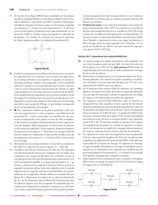 î ·²¬»®³»¼·±å í ¼»­¿º·¿²¬»å ®¿¦±²¿³·»²¬± ­·³¾-´·½±å ®¿¦±²¿³·»²¬± ½«¿´·¬¿¬·ª±
»´ °®·²½·°·± ¹»²»®¿´ ¼» ¯«» ´¿ ½¿®¹¿ »­¬?¬·½¿ »² «² ½±²¼«½¬±®
­» ¼·­¬®·¾«·®? ¼» º±®³¿ ¯«» ´¿ »²»®¹3¿ °±¬»²½·¿´ »´7½¬®·½¿ ¼»´
­·­¬»³¿ ­»¿ ³3²·³¿ò
íëò Ð®±¾´»³¿ ¼» ®»°¿­±ò Ë²¿ ²«¾» ¼»¬»®³·²¿¼¿ »² «²¿ ¬±®³»²¬¿
¬·»²» «² °±¬»²½·¿´ ¼» ïòðð ïðè
Ê »² ®»´¿½·-² ½±² «² ?®¾±´ò Í·
¼«®¿²¬» «²¿ ¬»³°»­¬¿¼ »´7½¬®·½¿ ­» ¬®¿²­º·»®»² ëðòð Ý ¼» ½¿®¹¿
¿ ¬®¿ª7­ ¼» »­¬¿ ¼·º»®»²½·¿ ¼» °±¬»²½·¿´ § »´ ?®¾±´ ¿¾­±®¾» ïû
¼» »­¬¿ »²»®¹3¿ô a½«?²¬¿ ­¿ª·¿ ¼»´ ?®¾±´ ­» °»®¼»®3¿ °±® »¾«´´·ó
½·-²á Ó±¼»´» ± ®»°®»­»²¬» ´¿ ­¿ª·¿ ½±³± ¿¹«¿ ·²·½·¿´³»²¬» ¿
íðpÝò Û´ ¿¹«¿ ¬·»²» «² ½¿´±® »­°»½3º·½± ¼» ìòïèê Öñµ¹ pÝô «²
°«²¬± ¼» »¾«´´·½·-² ¼» ïððpÝ § «² ½¿´±® ´¿¬»²¬» ¼» ª¿°±®·¦¿ó
½·-² ·¹«¿´ ¿ îòîê ïðê
Öñµ¹ò
Í»½½·-² îêòë Ý¿°¿½·¬±®»­ ½±² ³¿¬»®·¿´ ¼·»´7½¬®·½±
íêò ¿÷ aÝ«?²¬¿ ½¿®¹¿ ­» ´» °«»¼» ­«³·²·­¬®¿® ¿ «²¿ ½¿°¿½·¬±® ½±²
¿·®» »²¬®» ´¿­ °´¿½¿­ ¿²¬»­ ¼» ¯«» º¿´´»ô ­· »´ ?®»¿ ¼» ½¿¼¿ «²¿
¼» ´¿­ °´¿½¿­ »­ ¼» ëòðð ½³î
á ¾÷ aÏ«7 °¿­¿®3¿ ­·á Ü»¬»®³·²» ´¿
½¿®¹¿ ³?¨·³¿ »² »´ ½¿­± ¼» ¯«» ­» «¬·´·½» °±´·»­¬·®»²± »² ´«¹¿®
¼» ¿·®» »²¬®» ´¿­ °´¿½¿­ò
íéò Ü»¬»®³·²» ¿÷ ´¿ ½¿°¿½·¬¿²½·¿ § ¾÷ ´¿ ³?¨·³¿ ¼·º»®»²½·¿ ¼» °±ó
¬»²½·¿´ ¿°´·½¿¾´» ¿ «² ½¿°¿½·¬±® ¼» °´¿½¿­ °¿®¿´»´¿­ ½±² ¼·»´7½ó
¬®·½± ¼» ¬»º´-²ô ½±² «²¿ ­«°»®º·½·» ¼» °´¿½¿ ¼» ïòéë ½³î
§ «²¿
­»°¿®¿½·-² ¼» ðòðìð ð ³³ »²¬®» °´¿½¿­ò
íèò Û² »´ ­«°»®³»®½¿¼± ª»²¼»² ®±´´±­ ¼» ¿´«³·²·±ô ¼» »²ª±´¬«®¿
°´?­¬·½¿ § ¼» °¿°»´ »²½»®¿¼±ò Ü»­½®·¾¿ «² ½¿°¿½·¬±® º¿¾®·½¿¼±
½±² »­¬» ¬·°± ¼» ³¿¬»®·¿´»­ò Ý¿´½«´» ­« ½¿°¿½·¬¿²½·¿ § ­« ª±´¬¿¶»
¼» ®«°¬«®¿ ½±² »­¬·³¿½·±²»­ »² ±®¼»² ¼» ³¿¹²·¬«¼ò
íçò Ë² ½¿°¿½·¬±® ½±³»®½·¿´ ¼»¾» º¿¾®·½¿®­» ½±³± ­» ³«»­¬®¿ »²
´¿ º·¹«®¿ îêòïë¿ò Û­¬» ½¿°¿½·¬±® ­» ¸¿½» ¿ °¿®¬·® ¼» ¼±­ ¬·®¿­ ¼»
¿´«³·²·± ­»°¿®¿¼¿­ °±® «²¿ ¬·®¿ ¼» °¿°»´ °¿®¿º·²¿¼±ò Ý¿¼¿ ¬·®¿
¼» ¿´«³·²·± § ¼» °¿°»´ ¬·»²» «² ¿²½¸± ¼» éòðð ½³ò Û´ ¿´«³·²·±
¬·»²» «² »­°»­±® ¼» ðòððì ðð ³³ô § »´ °¿°»´ ¼» ðòðîë ð ³³ô
½±² «²¿ ½±²­¬¿²¬» ¼·»´7½¬®·½¿ ·¹«¿´ ¿ íòéðò aÝ«?´ »­ ´¿ ´±²¹·¬«¼
¯«» ¼»¾»®?² ¬»²»® ´¿­ ¬·®¿­ô ­· ­» ¼»­»¿ ±¾¬»²»® «²¿ ½¿°¿½·¬¿²ó
½·¿ ¼» çòëð ïð è
Ú ¿²¬»­ ¼» »²®±´´¿® »´ ½¿°¿½·¬±®á Í· ­» ¿¹®»¹¿
«²¿ ­»¹«²¼¿ ¬·®¿ ¼» °¿°»´ § ­» »²®±´´¿ »´ ½¿°¿½·¬±®ô ­« ½¿°¿½·ó
¬¿²½·¿ô »º»½¬·ª¿³»²¬» ­» ¼«°´·½¿ ¿´ ½±²­»¹«·® ¿´³¿½»²¿³·»²¬±
¼» ½¿®¹¿ »² ½¿¼¿ «²¿ ¼» ´¿­ ½¿®¿­ ¼» ½¿¼¿ ¬·®¿ ¼» ¿´«³·²·±ò
ìðò Ë² ½¿°¿½·¬±® »² »´ ¿·®» ¬·»²» «²¿ ­»°¿®¿½·-² »²¬®» ­«­ °´¿½¿­ ¼»
ïòëð ½³ § «²¿ ­«°»®º·½·» ¼» °´¿½¿­ ¼» îëòð ½³î
ò Ô¿­ °´¿½¿­ »­¬?²
½¿®¹¿¼¿­ ¿ «²¿ ¼·º»®»²½·¿ ¼» °±¬»²½·¿´ ¼» îëð Ê § ¸¿² ­·¼± ¼»­ó
½±²»½¬¿¼¿­ ¼» ´¿ º«»²¬» ¼» »²»®¹3¿ò Û´ ½¿°¿½·¬±® ­» ­«³»®¹»
»² ¿¹«¿ ¼»­¬·´¿¼¿ò Ü»¬»®³·²» ¿÷ ´¿ ½¿®¹¿ »² ´¿­ °´¿½¿­ ¿²¬»­ §
¼»­°«7­ ¼» ´¿ ·²³»®­·-²ô ¾÷ ´¿ ½¿°¿½·¬¿²½·¿ § ´¿ ¼·º»®»²½·¿ ¼»
°±¬»²½·¿´ ¼»­°«7­ ¼» ´¿ ·²³»®­·-²ô § ½÷ »´ ½¿³¾·± »² ´¿ »²»®¹3¿
¼»´ ½¿°¿½·¬±®ò Í«°±²¹¿ ¯«» »´ ´3¯«·¼± »­ ¿·­´¿²¬»ò
ìïò Ý¿¼¿ ½¿°¿½·¬±® ¼» ´¿ ½±³¾·²¿½·-² ¯«» ­» ³«»­¬®¿ »² ´¿ º·¹«®¿
Ðîêòìï ¬·»²» «² ª±´¬¿¶» ¼» ®«°¬«®¿ ¼» ïëòð Êò aÝ«?´ »­ »´ ª±´¬¿¶»
¼» ®«°¬«®¿ ¼» ´¿ ½±³¾·²¿½·-²á
îðòð kÚ
ïðòð kÚ
îðòð kÚ
îðòð kÚ
îðòð kÚ
Ú·¹«®¿ Ðîêòìï
íðò Û´ ½·®½«·¬± ¼» ´¿ º·¹«®¿ Ðîêòíð »­¬? ½±²­¬·¬«·¼± °±® ¼±­ °´¿½¿­
³»¬?´·½¿­ °¿®¿´»´¿­ ·¼7²¬·½¿­ ½±²»½¬¿¼¿­ ³»¼·¿²¬» ®»­±®¬»­ ³»ó
¬?´·½±­ ·¼7²¬·½±­ ¿ «²¿ ¾¿¬»®3¿ ¼» ïðð Êò Ý«¿²¼± »´ ·²¬»®®«°¬±®
»­¬? ¿¾·»®¬±ô ´¿­ °´¿½¿­ ²± ¬·»²»² ½¿®¹¿ § ­» »²½«»²¬®¿² ­»°¿®¿¼¿­
«²¿ ¼·­¬¿²½·¿ ¼ è ³³ô ½±² «²¿ ½¿°¿½·¬¿²½·¿ Ý î ³Úò Í· ­»
½·»®®¿ »´ ·²¬»®®«°¬±®ô ´¿ ¼·­¬¿²½·¿ »²¬®» °´¿½¿­ ¼·­³·²«§» »² «²
º¿½¬±® ¼» ðòëððò ¿÷ aÝ«?²¬¿ ½¿®¹¿ ­» ¿½«³«´¿ »² ½¿¼¿ «²¿ ¼»
´¿­ °´¿½¿­áô § ¾÷ aÝ«?´ »­ ´¿ ½±²­¬¿²¬» ¼» ®»­±®¬» »² ½¿¼¿ «²±
¼» »´´±­á øÍ«¹»®»²½·¿æ «¬·´·½» »´ ®»­«´¬¿¼± ¼»´ °®±¾´»³¿ îçò÷
õ ›
µµ
¼
Ê
Í
Ú·¹«®¿ Ðîêòíð
íïò Ý±²º±®³»«²¿°»®­±²¿­»³±ª·´·¦¿»²«²»²¬±®²±­»½±ô­»¿½«³«ó
´¿ ½¿®¹¿ »´7½¬®·½¿ »² ­« ½«»®°±ò Ë²¿ ª»¦ ¯«» »­¬¿ ½¿®¹¿ ¿´½¿²ó
¦¿ «² ª±´¬¿¶» »´»ª¿¼±ô §¿ ­»¿ °±­·¬·ª± ± ²»¹¿¬·ª±ô »´ ½«»®°± ­»
¼»­½¿®¹¿ ³»¼·¿²¬» ½¸·­°¿­ ± ¼»­½¿®¹¿­ ¯«» ¿ ª»½»­ »­ °±­·¾´»
±¾­»®ª¿®ò Ý±²­·¼»®» «² ½«»®°± ¸«³¿²± ¯«» ²± ¸¿½» ½±²¬¿½¬±
¿ ¬·»®®¿ ½±² ´¿ ½¿°¿½·¬¿²½·¿ ®»°®»­»²¬¿¬·ª¿ ¼» ïëð °Úò ¿÷ aÏ«7
½¿®¹¿ °®±¼«½·®? »² »´ ½«»®°± ¸«³¿²± «² °±¬»²½·¿´ ¼» ïð µÊá
¾÷ Û­ °±­·¾´» ¼»­¬®«·® ¼·­°±­·¬·ª±­ »´»½¬®-²·½±­ ­»²­·¾´»­ ½±² ´¿­
¼»­½¿®¹¿­ »´»½¬®±­¬?¬·½¿­ ¯«» «²¿ °»®­±²¿ °«»¼» ¹»²»®¿®ò Ë²
¼·­°±­·¬·ª± »² °¿®¬·½«´¿® °«»¼» ­»® ¼»­¬®«·¼± °±® «²¿ ¼»­½¿®¹¿
¯«» ´·¾»®» «²¿ »²»®¹3¿ ¼» îëð ³Öò aß ¯«7 ª±´¬¿¶» ½±®®»­°±²¼»
»² »´ ½«»®°± ¸«³¿²± »­¬¿ »²»®¹3¿á
íîò Ü±­ ½¿°¿½·¬±®»­ ·¼7²¬·½±­ ¼» °´¿½¿­ °¿®¿´»´¿­ô ½¿¼¿ «²±
½±² «²¿ ½¿°¿½·¬¿²½·¿ Ýô »­¬?² ½¿®¹¿¼±­ ¿ «²¿ ¼·º»®»²½·¿ ¼»
°±¬»²½·¿´ Ê § »­¬?² ½±²»½¬¿¼±­ »² °¿®¿´»´±ò Û² »­» ³±ó
³»²¬±ô ´¿ ­»°¿®¿½·-² »²¬®» °´¿½¿­ »² «²± ¼» »´´±­ ­» ¼«°´·½¿ò
¿÷ Ü»¬»®³·²» ´¿ »²»®¹3¿ ¬±¬¿´ ¼»´ ­·­¬»³¿ ¼» ´±­ ¼±­ ½¿°¿½·¬±®»­
¿²¬»­ ¼» ¼«°´·½¿® ¼·½¸¿ ­»°¿®¿½·-²ò ¾÷ Ü»¬»®³·²» ´¿ ¼·º»®»²ó
½·¿ ¼» °±¬»²½·¿´ ¿°´·½¿¼¿ ¿ ½¿¼¿ ½¿°¿½·¬±® ¼»­°«7­ ¼» ¼«°´·½¿®
´¿ ­»°¿®¿½·-² »²¬®» °´¿½¿­ò ½÷ Ü»¬»®³·²» ´¿ »²»®¹3¿ ¬±¬¿´ ¼»´
­·­¬»³¿ ¼»­°«7­ ¼» ¼«°´·½¿®´¿ò ¼÷ Î»½±²½·´·» ´¿ ¼·º»®»²½·¿ ¼»
´¿­ ®»­°«»­¬¿­ ¿ ´±­ ·²½·­±­ ¿÷ § ½÷ ½±² ´¿ ´»§ ¼» ´¿ ½±²­»®ª¿½·-²
¼» ´¿ »²»®¹3¿ò
ííò Ü»³«»­¬®» ¯«» ´¿ »²»®¹3¿ ¿­±½·¿¼¿ ½±² «²¿ »­º»®¿ ½±²¼«½¬±®¿
¼» ®¿¼·± Î § ½¿®¹¿ Ï »² »´ ª¿½3± »­ ·¹«¿´ ¿ Ë µ»Ïî
ñîÎò
íìò Ý±²­·¼»®» ¼±­ »­º»®¿­ ½±²¼«½¬±®¿­ ¼» ®¿¼·± Îï § Îîô ­»°¿®¿¼¿­
«²¿ ¼·­¬¿²½·¿ ³«½¸± ³¿§±® ¯«» ½«¿´¯«·»®¿ ¼» ­«­ ®¿¼·±­ô ¯«»
½±³°¿®¬»² «²¿ ½¿®¹¿ ¬±¬¿´ Ïô ­«¶»¬¿ ¿ ´¿ ½±²¼·½·-² ¼» ¯«» ´¿
»²»®¹3¿ °±¬»²½·¿´ »´7½¬®·½¿ ¼»´ ­·­¬»³¿ ¼»¾» ³¿²¬»²»®­» »² »´
ª¿´±® ³?­ °»¯«»/± °±­·¾´»ò Ô¿ ½¿®¹¿ ¬±¬¿´ Ï »­ ·¹«¿´ ¿ ¯ï ¯îô
¼±²¼» ¯ï ®»°®»­»²¬¿ ´¿ ½¿®¹¿ ¼» ´¿ °®·³»®¿ »­º»®¿ § ¯î ´¿ ¼» ´¿
­»¹«²¼¿ò Ç¿ ¯«» ´¿­ »­º»®¿­ »­¬?² ³«§ ¿´»¶¿¼¿­ »²¬®» ­3ô °«»¼»
­«°±²»® ¯«» ´¿ ½¿®¹¿ ¼» ½¿¼¿ «²¿ »­¬? ¼·­¬®·¾«·¼¿ ¼» ³¿²»®¿
«²·º±®³» »² ­« ­«°»®º·½·»ò Ð«»¼» «¬·´·¦¿® »´ ®»­«´¬¿¼± ¼»´ °®±ó
¾´»³¿ ííò ¿÷ Ü»¬»®³·²» ´±­ ª¿´±®»­ ¼» ¯ï § ¼» ¯î »² º«²½·-² ¼»
Ïô Îï § Îîò ¾÷ Ü»³«»­¬®» ¯«» ´¿ ¼·º»®»²½·¿ ¼» °±¬»²½·¿´ »²¬®»
´¿­ »­º»®¿­ »­ ·¹«¿´ ¿ ½»®±ò Û² »´ ½¿°3¬«´± îë ½±³°®±¾- ¯«» ¼±­
½±²¼«½¬±®»­ «²·¼±­ °±® «² ¿´¿³¾®» ½±²¼«½¬±® »² «²¿ ­·¬«¿ó
½·-² »­¬?¬·½¿ »­¬¿®?² ¿´ ³·­³± °±¬»²½·¿´ò Û­¬» °®±¾´»³¿ ·´«­¬®¿
éìè Ý¿°3¬«´± îê Ý¿°¿½·¬¿²½·¿ § ³¿¬»®·¿´»­ ¼·»´7½¬®·½±­
 