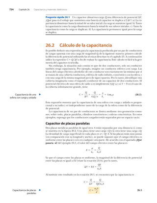 Ð®»¹«²¬¿ ®?°·¼¿ îêòï Ë² ½¿°¿½·¬±® ¿´³¿½»²¿ ½¿®¹¿ Ï «²¿ ¼·º»®»²½·¿ ¼» °±¬»²½·¿´ Êò
aÏ«7 °¿­¿ ­· »´ ª±´¬¿¶» ¯«» ­«³·²·­¬®¿ «²¿ ¾¿¬»®3¿ ¿´ ½¿°¿½·¬±® ­» ¼«°´·½¿ ¿ î Ê á ¿÷ Ô¿ ½¿ó
°¿½·¬¿²½·¿ ¼·­³·²«§» ¸¿­¬¿ ´¿ ³·¬¿¼ ¼» ­« ª¿´±® ·²·½·¿´ § ´¿ ½¿®¹¿ ­» ³¿²¬·»²» ·¹«¿´ò ¾÷ Ì¿²¬±
´¿ ½¿°¿½·¬¿²½·¿ ½±³± ´¿ ½¿®¹¿ ¼·­³·²«§»² ¸¿­¬¿ ´¿ ³·¬¿¼ ¼» ­«­ ª¿´±®»­ ·²·½·¿´»­ò ½÷ Ì¿²¬± ´¿
½¿°¿½·¬¿²½·¿ ½±³± ´¿ ½¿®¹¿ ­» ¼«°´·½¿²ò ¼÷ Ô¿ ½¿°¿½·¬¿²½·¿ °»®³¿²»½» ·¹«¿´ °»®± ´¿ ½¿®¹¿
­» ¼«°´·½¿ò
îêòî Ý?´½«´± ¼» ´¿ ½¿°¿½·¬¿²½·¿
Û­ °±­·¾´» ¼»¼«½·® «²¿ »¨°®»­·-² °¿®¿ ´¿ ½¿°¿½·¬¿²½·¿ °®±¼«½·¼¿ °±® «² °¿® ¼» ½±²¼«½¬±®»­
¼» ½¿®¹¿­ ±°«»­¬¿­ ½±² «²¿ ½¿®¹¿ ¼» ³¿¹²·¬«¼ Ïô ¼» ´¿ ­·¹«·»²¬» ³¿²»®¿æ °®·³»®± ½¿´½«´»
´¿ ¼·º»®»²½·¿ ¼» °±¬»²½·¿´ «¬·´·¦¿²¼± ´¿­ ¬7½²·½¿­ ¼»­½®·¬¿­ »² »´ ½¿°3¬«´± îëò ß ½±²¬·²«¿½·-²
«¬·´·½» ´¿ »¨°®»­·-² Ý Ïñ Ê ¿ º·² ¼» »ª¿´«¿® ´¿ ½¿°¿½·¬¿²½·¿ò Û­¬» ½?´½«´± »­ º?½·´ ­· ´¿ ¹»±ó
³»¬®3¿ ¼»´ ½¿°¿½·¬±® »­ ­»²½·´´¿ò
Í·² »³¾¿®¹±ô ´¿ ­·¬«¿½·-² ³?­ ½±³&² »­ ¯«» ¼» ¼±­ ½±²¼«½¬±®»­ô ­±´± «² ½±²¼«½¬±®
¬¿³¾·7² ¬»²¹¿ ½¿°¿½·¬¿²½·¿ò Ð±® »¶»³°´±ô ·³¿¹·²» «² ½±²¼«½¬±® »­º7®·½± ½±² ½¿®¹¿ò Ô¿­
´3²»¿­ ¼»´ ½¿³°± »´7½¬®·½± ¿´®»¼»¼±® ¼» »­¬» ½±²¼«½¬±® ­±² »¨¿½¬¿³»²¬» ´¿­ ³·­³¿­ ¯«» ­·
­» ¬®¿¬¿®¿ ¼» «²¿ ½«¾·»®¬¿ ½±²¼«½¬±®¿ô »­º7®·½¿ ¼» ®¿¼·± ·²º·²·¬±ô ½±²½7²¬®·½± ½±² ´¿ »­º»®¿ô §
½±² «²¿ ½¿®¹¿ ¼» ´¿ ³·­³¿ ³¿¹²·¬«¼ °»®± ¼» ­·¹²± ±°«»­¬±ò Ð±® ´± ¬¿²¬±ô ·¼»²¬·º·¯«» »­¬¿
½«¾·»®¬¿ ·³¿¹·²¿®·¿ ½±³± »´ ­»¹«²¼± ½±²¼«½¬±® ¼» «² ½¿°¿½·¬±® ¼» ¼±­ ½±²¼«½¬±®»­ò Û´
°±¬»²½·¿´ »´7½¬®·½± ¼» «²¿ »­º»®¿ ¼» ®¿¼·± ¿ »­ ­·³°´»³»²¬» µ»Ïñ¿ô § ­· Ê ð »² »´ ½¿­± ¼»
´¿ ½«¾·»®¬¿ ·²º·²·¬¿³»²¬» ¹®¿²¼»ô ¬·»²»
øîêòî÷Ý
Ï
~Ê
Ï
µ»Ï â¿
¿
µ»
ì°Ðð¿
Û­¬¿ »¨°®»­·-² ³«»­¬®¿ ¯«» ´¿ ½¿°¿½·¬¿²½·¿ ¼» «²¿ »­º»®¿ ½±² ½¿®¹¿ § ¿·­´¿¼¿ »­ °®±°±®ó
½·±²¿´ ¿ ­« ®¿¼·± § »­ ·²¼»°»²¼·»²¬» ¬¿²¬± ¼» ´¿ ½¿®¹¿ ¼» ´¿ »­º»®¿ ½±³± ¼» ´¿ ¼·º»®»²½·¿
¼» °±¬»²½·¿´ò
Ô¿ ½¿°¿½·¬¿²½·¿ ¼» «² °¿® ¼» ½±²¼«½¬±®»­ ­» ·´«­¬®¿ ³»¼·¿²¬» ¬®»­ ¹»±³»¬®3¿­ ½±³«ó
²»­ô ­±¾®» ¬±¼±ô °´¿½¿­ °¿®¿´»´¿­ô ½·´·²¼®±­ ½±²½7²¬®·½±­ § »­º»®¿­ ½±²½7²¬®·½¿­ò Û² »­¬±­
»¶»³°´±­ô ­«°±²¹¿ ¯«» ´±­ ½±²¼«½¬±®»­ ½¿®¹¿¼±­ »­¬?² ­»°¿®¿¼±­ °±® «² »­°¿½·± ª¿½3±ò
Ý¿°¿½·¬±® ¼» °´¿½¿­ °¿®¿´»´¿­
Ü±­ °´¿½¿­ ³»¬?´·½¿­ °¿®¿´»´¿­ ¼» ·¹«¿´ ?®»¿ ß »­¬?² ­»°¿®¿¼¿­ °±® «²¿ ¼·­¬¿²½·¿ ¼ô ½±³±
­» ³«»­¬®¿ »² ´¿ º·¹«®¿ îêòîò Ë²¿ °´¿½¿ ¬·»²» «²¿ ½¿®¹¿ õÏ § ´¿ ±¬®¿ ¬·»²» «²¿ ½¿®¹¿ ›Ïò
Ô¿ ¼»²­·¼¿¼ ¼» ½¿®¹¿ ­«°»®º·½·¿´ »² ½¿¼¿ °´¿½¿ »­ ­ ã Ïñßò Í· ´¿­ °´¿½¿­ »­¬?² ³«§ ¶«²¬¿­
ø»² ½±³°¿®¿½·-² ½±² ­« ´±²¹·¬«¼ § ¿²½¸±÷ô ­» °«»¼» ­«°±²»® ¯«» »´ ½¿³°± »´7½¬®·½± »­
«²·º±®³» »²¬®» ´¿­ °´¿½¿­ § ½»®± »² ½«¿´¯«·»® ±¬®¿ °¿®¬»ò Ü» ¿½«»®¼± ½±² »´ ¿°¿®¬¿¼± aÏ«7
°¿­¿®3¿ ­·á ¼»´ »¶»³°´± îìòëô »´ ª¿´±® ¼»´ ½¿³°± »´7½¬®·½± »²¬®» ´¿­ °´¿½¿­ »­
Û
­
Ðð
Ï
Ððß
Ç¿ ¯«» »´ ½¿³°± »²¬®» ´¿­ °´¿½¿­ »­ «²·º±®³»ô ´¿ ³¿¹²·¬«¼ ¼» ´¿ ¼·º»®»²½·¿ ¼» °±¬»²½·¿´
»²¬®» ´¿­ °´¿½¿­ »­ ·¹«¿´ ¿ Û¼ øª7¿­» ´¿ »½«¿½·-² îëòê÷å °±® ´± ¬¿²¬±ô
~Ê Û¼
Ï¼
Ððß
ß´ ­«­¬·¬«·® »­¬» ®»­«´¬¿¼± »² ´¿ »½«¿½·-² îêòïô ­» »²½«»²¬®¿ ¯«» ´¿ ½¿°¿½·¬¿²½·¿ »­
Ý
Ððß
¼
Ý
Ï
~Ê
Ï
Ï¼âÐðß
îêòíÝ¿°¿½·¬¿²½·¿ ¼» °´¿½¿­
°¿®¿´»´¿­
Ý¿°¿½·¬¿²½·¿ ¼» «²¿
»­º»®¿ ½±² ½¿®¹¿ § ¿·­´¿¼¿
éîì Ý¿°3¬«´± îê Ý¿°¿½·¬¿²½·¿ § ³¿¬»®·¿´»­ ¼·»´7½¬®·½±­
 