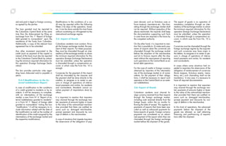 20 21
L E G A L G U I D E T O D O B U S I N E S S I N C O L O M B I A L E G A L G U I D E T O D O B U S I N E S S I N C O L O M B I A
sed and paid in legal or foreign currency,
as agreed by the parties.
The loan granted must be reported to
the Colombian Central Bank at the same
time than the disbursement by filing an
exchange Form No. 7 “Report of foreign
debt granted to nonresidents” upon the
remittance of the funds from Colombia.
Additionally, a copy of the relevant loan
agreement has to be submitted.
Any other movement associated to the
credit (such as payment of the capital or
interest of the loan) must also be reported
to the Colombian Central Bank by submit-
ting the minimum required information for
this operation (Foreign Exchange Decla-
ration).
The law provides particular rules regar-
ding loans disbursed and/or payable in
pesos.
2.4.3 Modifications to the Ex-
ternal Indebtedness Report
In case of modification to the conditions
of a credit granted to residents or by re-
sidents, it will be necessary to complete,
with an intermediary of the exchange
market, a new Form N° 6 “Report of ex-
ternal indebtedness granted to residents”
or a Form N° 7 “Report of foreign debt
granted to nonresidents” ticking the box
“modification.” It will be necessary to in-
clude information related with the date of
the modification as well as the number of
identification of the credit assigned by the
intermediary of the exchange market and
the respective modifications.
Modifications to the conditions of a cre-
dit may be reported within the following
fifteen (15) days of the operation, howe-
ver, it can be done outside this time frame
without constituting an infringement to the
international exchange regime.
2.5. Import of Goods
Colombian residents must conduct, throu-
gh the foreign exchange market, the pay-
ment of their imports. For these purposes,
they must be channeled through an inter-
mediary of the exchange market, to whom
the minimum required information for this
operation (foreign Exchange Declaration)
must be submitted, unless the operation
is channeled through a compensation ac-
count, in which case the Form No. 10 is
enough.
Currencies for the payment of the import
shall be channeled by the importer and
the payment shall be done directly to the
creditor, its assignee or to center or per-
sons in charge of operations of interna-
tional payments and similar, for residents
and nonresidents. Residents cannot ca-
nalize payment of importations done by
others.
It is important to mention that importers
may channel through the exchange mar-
ket, payments of amounts higher or lower
to the value of the nationalized merchan-
dise provided that there are justified re-
asons such as, damaged merchandise,
prompt payment and discounts by con-
cept of defects in the merchandise.
In case of situations that impede importers
the observance of the obligation of pay-
ment abroad, such as fortuitous case or
force majeure, inexistence etc., the chan-
neling through the exchange market shall
not be required. Without prejudice of the
above mentioned, the importer shall keep
the documentation supporting such facts
in case those are required in the future by
the competent authority.
On the other hand, it is important to men-
tion that is possible to: (i) make early pay-
ments of imports when the currencies are
channeled through the exchange market
before the shipment of the merchandise
and (ii) to finance imports after the ship-
ment without the requirement of reporting
such operations to the Central Bank as ex-
ternal debt operations.
For the case of credits in foreign currency
obtained by importers of the intermedia-
ries of the exchange market or of nonre-
sidents, for the payment of their obliga-
tions, it shall be necessary to report such
operation to the Central Bank as an exter-
nal indebtedness.
2.6. Export of Goods
Colombian residents must channel fo-
reign currency received from their exports
through the foreign exchange market,
including cash received directly from the
foreign buyer, within the six months fo-
llowing the date of receipt. This applies to
payments of exports that have been exe-
cuted as well as advanced payments for
future exports of goods. Foreign currency
payments are considered as an advan-
ced payment of the export when they are
channeled through the foreign exchange
market before the shipment of the goods.
The export of goods is an operation of
mandatory completion through an inter-
mediary of the exchange market, to whom
the minimum required information for this
operation (foreign Exchange Declaration)
must be submitted, unless the operation
is channeled through a compensation ac-
count, in which case the Form No. 10 is
enough.
Currencies must be channeled through the
foreign exchange regime by the exporter
and such currencies may have origin in
the debtor, its assignee or to center or per-
sons in charge of operations of interna-
tional payments and similar, for residents
and nonresidents.
In cases where some situations had im-
peded to exporters the observance of the
obligation of reimbursement of currencies
(force majeure, fortuitous events, inexis-
tency, etc.) such channeling shall not be
mandatory. In any case, it is necessary to
have all required documentation.
It is important to mention that exporters
may channel through the exchange mar-
ket, payments of amounts higher or lesser
to the value of the nationalized merchan-
dise provided that there are justified re-
asons such as, damaged merchandise,
prompt payment and discounts by con-
cept of defects in the merchandise.
In this kind of operations, the advanced
payments before the shipment of the
goods are allowed, as well obtaining
financing and pre-financing of exporta-
tions after the shipment.
 