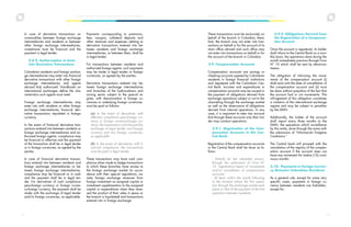 24 25
L E G A L G U I D E T O D O B U S I N E S S I N C O L O M B I A L E G A L G U I D E T O D O B U S I N E S S I N C O L O M B I A
In case of derivative transactions on
commodities between foreign exchange
intermediaries and residents or between
other foreign exchange intermediaries,
compliance must be financial and the
payment in legal tender.
2.8.2. Authorization to Enter
into Derivative Transactions
Colombian residents and foreign exchan-
ge intermediaries may enter into financial
derivative transactions with other foreign
exchange intermediaries and agents
abroad duly authorized. Handbooks on
international exchanges define the cha-
racteristics such agents must meet.
Foreign exchange intermediaries may
enter into with residents or other foreign
exchange intermediaries financial deri-
vative transactions stipulated in foreign
currency.
In the event of financial derivative tran-
sactions entered into between residents or
foreign exchange intermediaries and au-
thorized foreign agents, compliance may
be financial or effective and the payment
of the transaction shall be in legal tender
or in foreign currencies, as agreed by the
parties.
In case of financial derivative transac-
tions entered into between residents and
foreign exchange intermediaries or be-
tween foreign exchange intermediaries,
compliance may be financial or in cash
and the payment shall be in legal ten-
der. For derivatives of cash compliance
peso-foreign currency or foreign curren-
cy-foreign currency, the payment shall be
made with the exchange of legal tender
and/or foreign currencies, as applicable.
Payments corresponding to premiums,
fees, margins, collateral deposits and
other revenues and expenses relating to
derivative transactions entered into be-
tween residents and foreign exchange
intermediaries, or between them, shall be
in legal tender.
For transactions between residents and
authorized foreign agents, such payments
may be made in legal tender or foreign
currencies, as agreed by the parties.
Derivative transactions entered into be-
tween foreign exchange intermediaries
and branches of the hydrocarbons and
mining sector subject to the special re-
gime, with denomination in foreign cu-
rrencies or underlying foreign currencies,
must be paid as follows:
(a) In the event of derivatives with
effective compliance peso-foreign cur-
rency or foreign currency-foreign cur-
rency, the transactions must be paid by
exchange of legal tender and foreign
currency and two foreign currencies,
as applicable.
(b) In the event of derivatives with fi-
nancial compliance, the transactions
must be paid in legal tender.
These transactions may have cash com-
pliance when made to hedge transactions
to which these branches have access to
the foreign exchange market (in accor-
dance with their special regulations, na-
mely foreign exchange revenues from
foreign investment as assigned capital or
investment supplementary to the assigned
capital or expenditures when they recei-
ved the product of their sales in pesos or
the branch is liquidated) and transactions
entered into in foreign exchange.
These transactions must be exclusively on
behalf of the branch in Colombia; there-
fore, the branch may not enter into tran-
sactions on behalf or for the account of its
main office abroad and such office may
not enter into transactions on behalf or for
the account of the branch in Colombia.
2.9. Compensation Accounts
Compensation accounts are savings or
checking accounts opened by Colombian
residents in foreign financial institutions
and registered with the Colombian Cen-
tral Bank. Incomes and expenditures in
compensation accounts may be caused in
the payment of obligations derived from
exchange operations subject or not to the
channeling through the exchange market
as well as the observance of obligations
derived from internal operations. In any
case, it is important to take into account
that through these accounts only their hol-
der may conduct operations.
2.9.1. Registration of the Com-
pensation Accounts in the Cen-
tral Bank
Registration of the compensation accounts
in the Central Bank shall be done as fo-
llows:
- Directly by the interested person,
through the submission of Form N°
10 “registration/report of movements
and/or cancellation of compensation
accounts.”
- At least, within the month following
to the moment where the first opera-
tion through the exchange market took
place or that of the payment of the first
operation between residents.
2.9.2. Obligations Derived from
the Registration of a Compensa-
tion Account
Once the account is registered, its holder
shall inform to the Central Bank on a mon-
thly basis, the operations done during the
month immediately previous through Form
N° 10 which shall be sent by electronic
means.
The obligation of informing the move-
ments of the compensation account (i)
shall exist until the date of cancellation of
the compensation account and (ii) must
be done without prejudice of the fact that
the account had or not movements. The
infringement of this obligation constitutes
a violation of the international exchange
regime and may be subject to penalties
by the DIAN.
Additionally, the holder of the account
shall report every three months to the
DIAN, the operations which surveillance
by this entity, done through the same with
the submission of “Información Exógena
Cambiaria.”
The Central bank will proceed with the
cancelation of the registry of the compen-
sation account if the account does not
have any movement for twelve (12) conti-
nuous months.
2.10. 	Payments in Foreign Curren-
cy Between Colombian Residents
As a general rule, except for some very
specific cases, payments in foreign cu-
rrency between residents are forbidden,
except for:
 