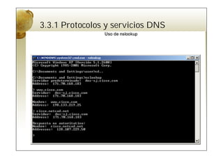 3.3.1 Protocolos y servicios DNS
 
