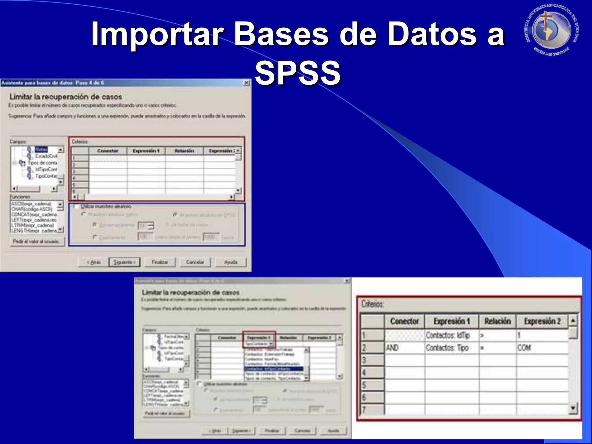 Importar Bases de Datos a
SPSS

 