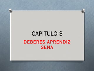 CAPITULO 3 DEBERES APRENDIZ SENA 