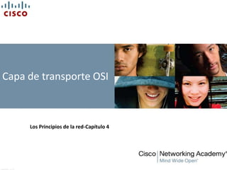 Capa de transporte OSI Los Principios de la red-Capítulo 4 
