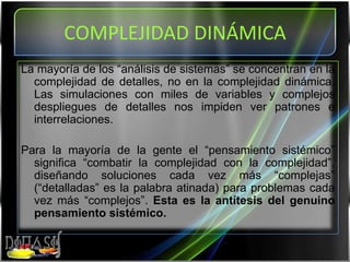 Cuando una acción tiene un conjunto de consecuencias locales y otro conjunto de