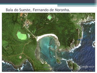 Baía do Sueste, Fernando de Noronha.
 