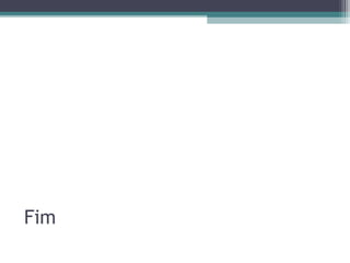 Fim
 