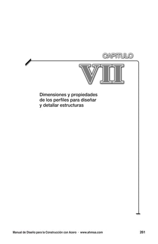 Manual de Diseño para la Construcción con Acero · www.ahmsa.com 261
 