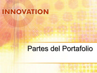 Partes del Portafolio 