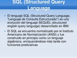 LENGUAJE ESTANDAR SQL | PPTX