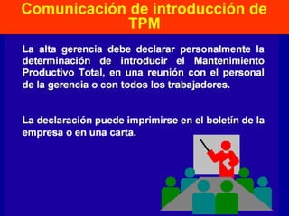 Comunicación de introducción de
TPM

 