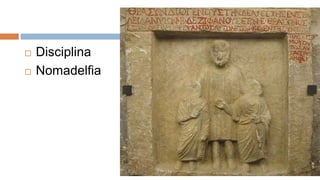    Disciplina
   Nomadelfia
 