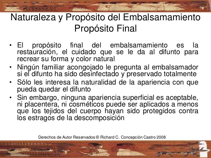 Capitulo IV Naturaleza y Proposito del Embalsamamiento