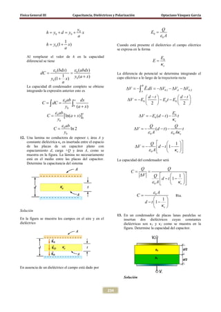 Física General III Capacitancia, Dieléctricos y Polarización Optaciano Vásquez García
234
0
0 0
0
1
(1 )
y
h y d y x
a
h y...