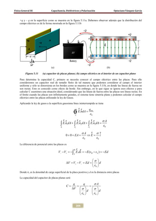 Física General III Capacitancia, Dieléctricos y Polarización Optaciano Vásquez García
204
+q y – q en la superficie como s...