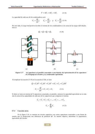 Física General III                 Capacitancia, Dieléctricos y Polarización                   Toribio Córdova C.



     ...