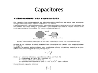 Capacitores
 