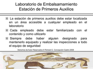  Para determinar el número de mesas de operación requeridas se utiliza la regla general de una mesa por cada 100 a 125 funerales conducidos anualmenteDerechos de Autor Reservados © Richard C. Concepción Castro 2008