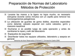 Laboratorio de EmbalsamamientoColores DecorativosEl color blanco en las paredes y techos de las salas de operaciones de hospitales ha sido descontinuado