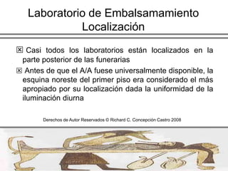  Al diseñar un laboratorio, siempre se debe considerar varios factores de mucha importancia