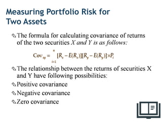 Measuring Portfolio Risk for
Two Assets
10
 