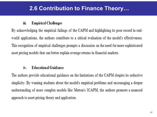 17
2.6 Contribution to Finance Theory…
 