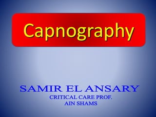 Capnography
 