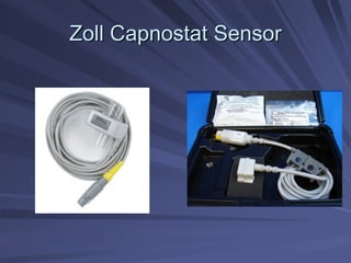 Zoll
Zoll Capnostat
Capnostat Sensor
Sensor
 
