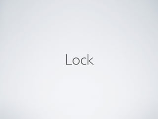 Lock
 