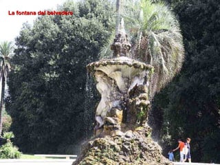 La fontana del belvedere 