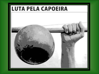Cabem aos capoeiristas, amantes da capoeira, mestres e professores divulgar, apresentar e lutar contra os preconceitos ainda existentes, para que possam garantir as gerações futuras a oportunidade e o direito de ter a história preservada.