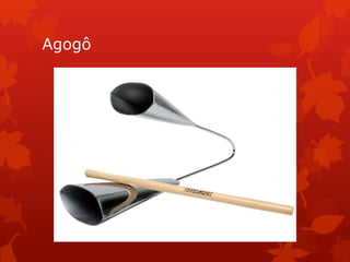 Agogô

 