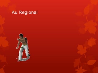 Au Regional

 
