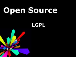 Open Source LGPL 
