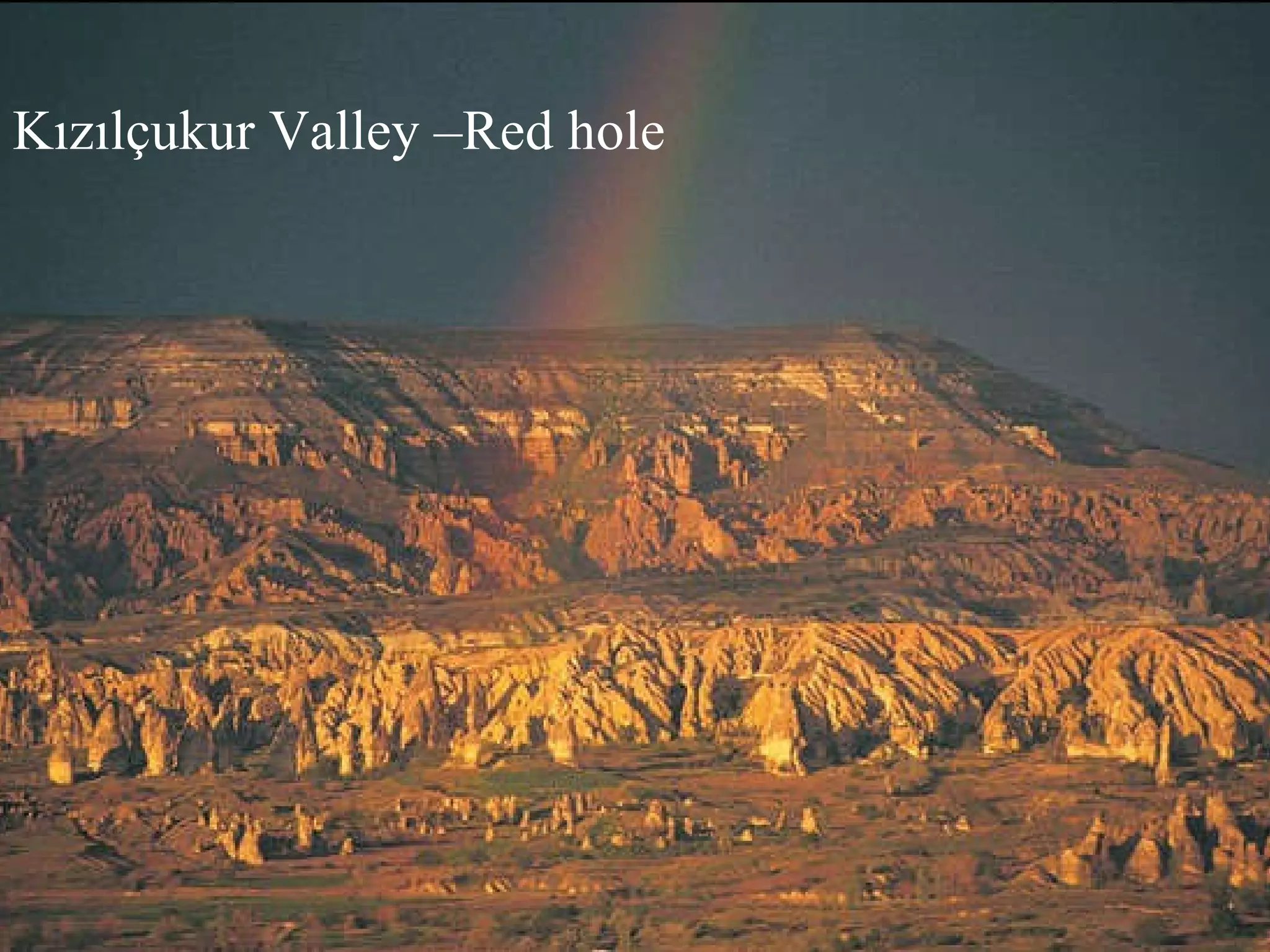 Kızılçukur Valley –Red hole 