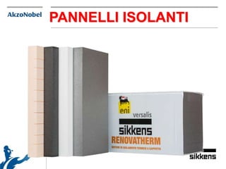 PANNELLI ISOLANTI
 