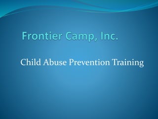 Child Abuse Prevention Training
 
