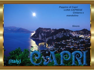 . Peppino di Capri  LUNA CAPRESE  Chitarra e mandolino Sincro (Italy) 