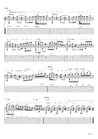 dolce
     h = 52


         GB  B B B B B B DB B B F B DB B                                                                                                                             B B B B B B B DB B B F B DB B
            1a (dolce mf)mi 1-4 p-a 2-3 mi 3
                    2-3                                                              4           1         2 4 2            1         2         4                    1a       2-3             1-4                      3                4         1       2 4 2         1            2        4



             B B B B                                                                                                                                                   B B B B
15




           B              B                                                                                                                                          B              B
         let ring                  let ring                            let ring                       let ring
      " &                                  &                                                     &        ' ) '             &         '         )                    &                        &                                                   &       ' ) '         &         '           )
                           '                               '                         )                                                                                        '                            '                            )
                           (                               (                                                                                                                  (                            (
                                           )                             (                                !                                                                                   )                        (                                  !
           !                                                                                                                                                         !




 GB B B B DB B B DB B B B B B B B DB B B DB B
                          B                   B DB B B B B B B B B B B
     1a        2-3 1-4 2-3 1                               3   4         1--3--- 1       3                1/2 B4 3
                                                                                                               X                  1        ]         1       2       4    2   4       1       2       4          (3)1/2 B VII ]
                                                                                                                                                                                                                            2-4                       3        4    2        1       2    4        1



    B B B B                       B                    B B B
17




  B            B        B     B           B        B           B
) &                        &                                            (    * "! "#                      "$       "$ "# "!                                  * "# *
               '                   '                   * "!                                                        "!                     "!                                  "" )                               "!                "!                          )    '       &     '       )        &
                                                                                                                   "!                     "!                                                  *                                              (
               (                   (                                                                                                                                                                  ""                   (                 (
                           )                   (                        !                                                         !                 (                         !                                                    )                  (                     !
     !                                                                                                    !                                                                                                      !



                                                                                                                                                    acceler.
                                                                         h = 56                                                                      h = 52                                                          h = 56                 h = 56            h = 60
                                                           B B B
     B B DB B       B B B DB F B B B B BB FDB B DB F B B DB B
     2              3-4            4 poco cresc.                   BV 2                          3                 4 ] 4                  3              1       3        1       1-3             B3           3-1         2       1          2       1        4        2            2        1

                                       D
       B          B
              B B                B          B
20




     B                                           B
                                                                                                                           let ring
                                                                                                          &        )         ""           "!             ) "! )                '                  &        $                                 "!       *        "#       "!        "$          "#
     '                             (                                                         (                                                                                 )                           &           ""          "!
                   (                               &                                 &                                                                   !                                        $
                   (                               (                         (
                                                                   &                                                                                                                                                   !
     !



                                                                                                                                      a tempo
 h = 58                                                                                              h = 46                               h = 48

     B B B DB B B F B
                                                                                                                                                                                                                      1.


                 DB F B DB B B
     4      1          2       1       4       2       2       1         4       2   4                4        3       2     1                 a tempo           1        3-4 1           04                   2-3                     3-4 1                   1        4                  2-3


22
                               B DB DB F B   B B DB DB
                                             B DB B B F B                                                                                                                                                                           B B
                                                                                                                                                                                                                                    B DB B                          DB
                                                                                                                                                                                                                                                                        B                DB
     B                               B     B       DB                                                                                                                                                                      B                                  DB
                                                                                                                                                                                                                                                                                 FB

     "& "# "!                  *   "# "!               '       &        )        '           !
                                                                                     )                $             #                                $                    $               %                #                        $                 $                 %                 #
                                                                                                               $             #                                                            !                #                                                            !                 #
                                                                                                                                                     $                    $                                                         $                 $
     !                                                                                                              !                                            "                                    !                                       "                                  !
                                                                                                                                           !                                      "                                            !                               "




                                                                                                                                                                                                                                                                                         Page 2/7
 
