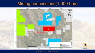 Mining concessions(1.000 has)
 