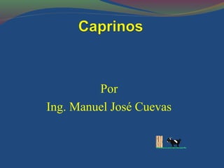 Por
Ing. Manuel José Cuevas
 