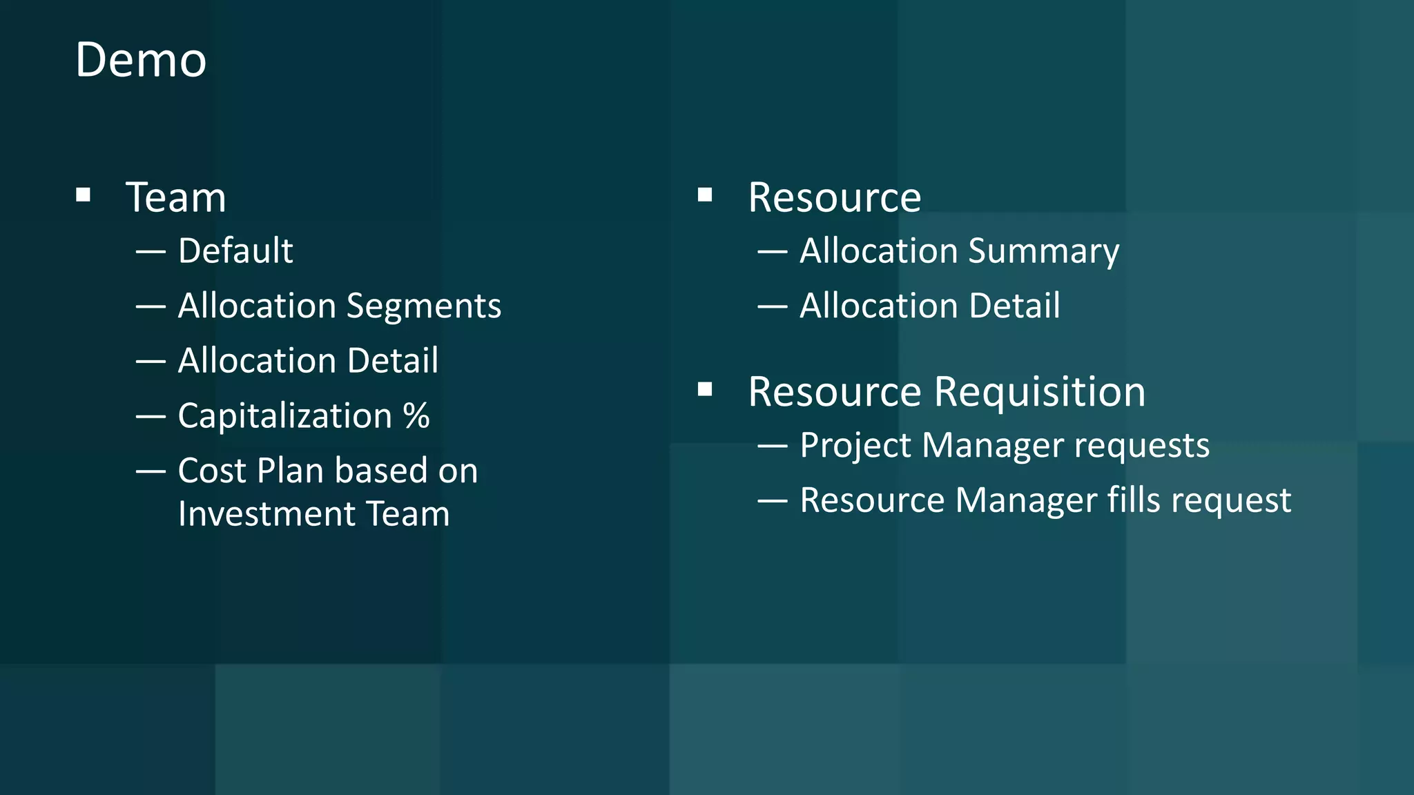 12 © 2015 CA. ALL RIGHTS RESERVED.@CAWORLD #CAWORLD
Assignment
 This is when you associate a resource to a task to complete
the work.
 Estimate to Complete (ETC)
– This is the number of hours planned to complete each task,
determined by:
 A resource’s assignment to a specific task
 The resource's allocation percent to the project
 