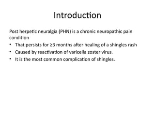 Capsaicin patch in Post-herpetic neuralgia.pptx