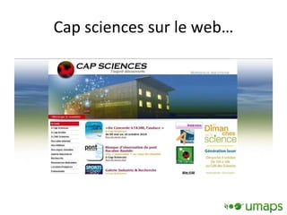 Cap sciences sur le web… 