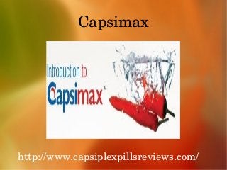 Capsimax




http://www.capsiplexpillsreviews.com/
 