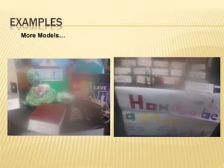 EXAMPLES
More Models…
 