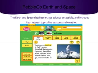 PebbleGo Earth and Space
 