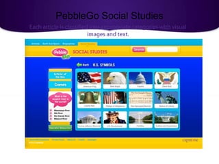 PebbleGo Social Studies
 